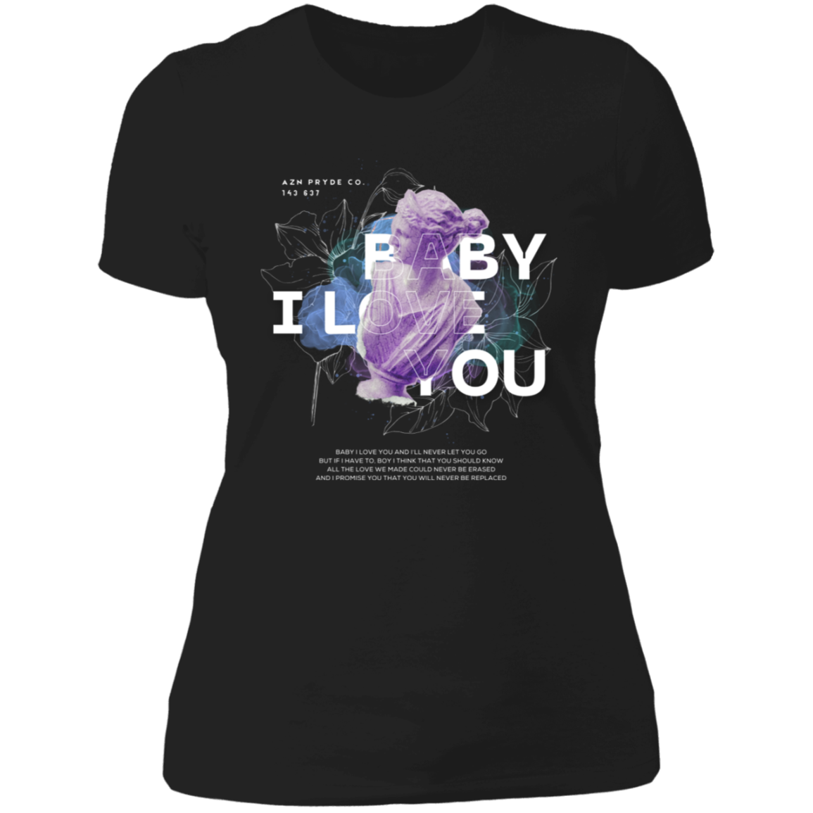 BABY I LOVE YOU (Women's)